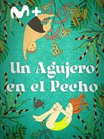 Cartel de Un agujero en el pecho