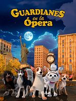 Cartel de Guardianes en la ópera