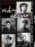 Cartel de Mutiny in Heaven: The Birthday Party