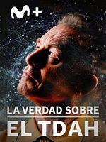 Cartel de La verdad sobre el TDAH