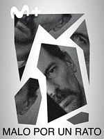 Cartel de Malo por un rato