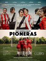 Cartel de Pioneras: Solo querían jugar
