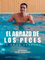 Cartel de El abrazo de los peces (15 años después)