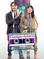 Cartel de Contigo en el futuro