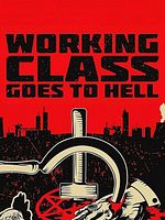 Cartel de Working Class Goes to Hell