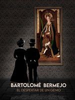Cartel de Bartolomé Bermejo. El despertar de un genio