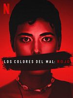 Cartel de Los colores del mal: Rojo