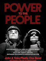 Cartel de Power To The People : John & Yoko Live In NYC