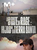Cartel de A State of Rage: Hijas de la Tierra Santa