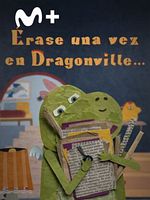 Cartel de Érase una vez en Dragonville