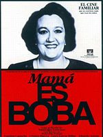 Cartel de Mamá es boba