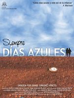 Cartel de Siempre días azules