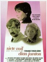 Cartel de Siete mil días juntos