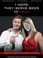 Cartel de I Hope They Serve Beer in Hell