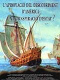 Cartel de L'apropiació del descobriment d'America: una conspiració d'estat ?