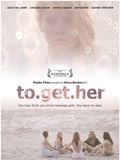 Cartel de To Get Her