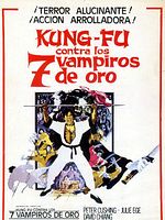 Cartel de Kung fu contra los siete vampiros de oro