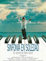Cartel de Sinfonía en soledad: Un retrato de Glenn Gould