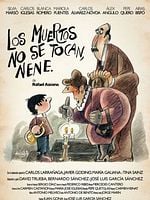 Cartel de Los muertos no se tocan, nene