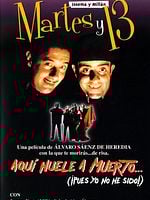 Cartel de Aquí huele a muerto... (¡Pues yo no he sido!)