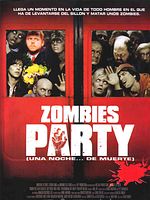 Cartel de Zombies Party (Una noche... de muerte)