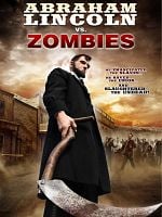 Cartel de Abraham Lincoln vs. Zombies