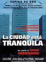 Cartel de La ciudad está tranquila