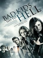 Cartel de Bad Kids go to Hell