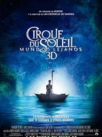 Cartel de Cirque du Soleil: Mundos lejanos 3D