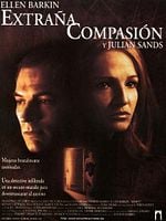 Cartel de Extraña compasión