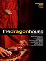Cartel de The Dragon House