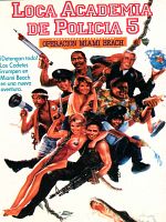 Cartel de Loca Academia de Policía 5: Operación Miami Beach