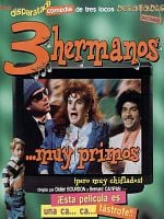 Cartel de 3 hermanos ... muy primos