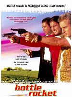 Cartel de Bottle Rocket (Ladrón que roba a ladrón)