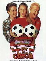 Cartel de Todo por mi chica