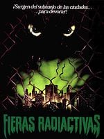 Cartel de Fieras radiactivas