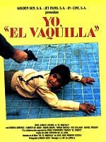 Cartel de Yo, "el vaquilla"