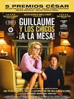 Cartel de Guillaume y los chicos, ¡a la mesa!