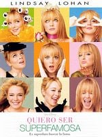 Cartel de Quiero ser superfamosa