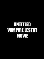 Cartel de Untitled Vampire Lestat Movie
