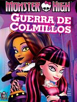 Cartel de Monster High: Guerra de colmillos