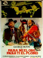 Cartel de Para mi el oro, para ti el plomo