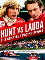 Cartel de Hunt vs Lauda: F1's Greatest Racing Rivals