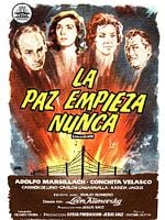 Cartel de La paz empieza nunca