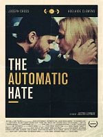 Cartel de The Automatic Hate