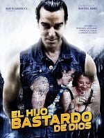 Cartel de El hijo bastardo de Dios