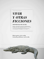 Cartel de Vivir y Otras Ficciones