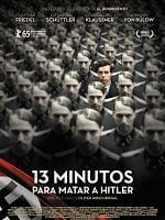 Cartel de 13 minutos para matar a Hitler