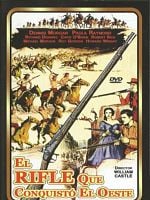 Cartel de El rifle que conquistó el Oeste