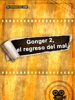 Cartel de Gonger 2, el regreso del mal